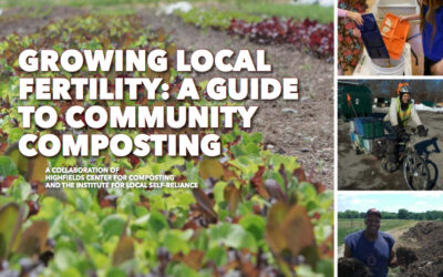 Growing Local Fertility: A Guide to Community Composting