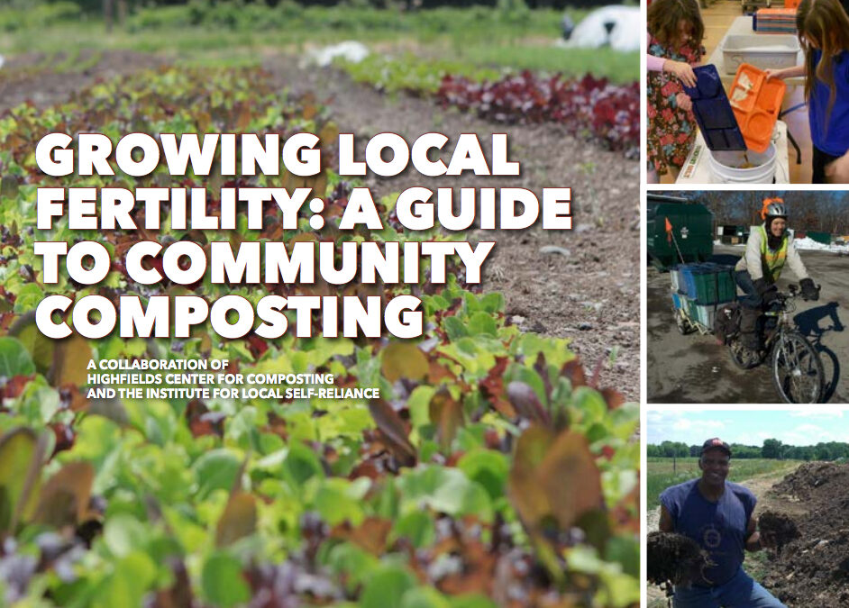 Growing Local Fertility: A Guide to Community Composting