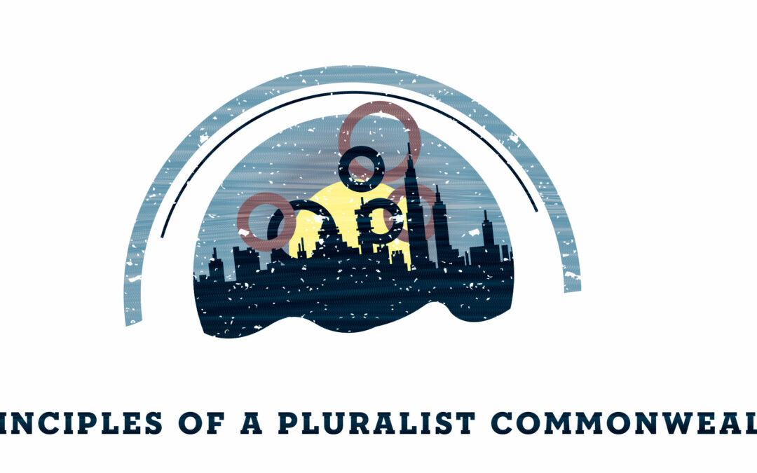 Principles of a Pluralist Commonwealth