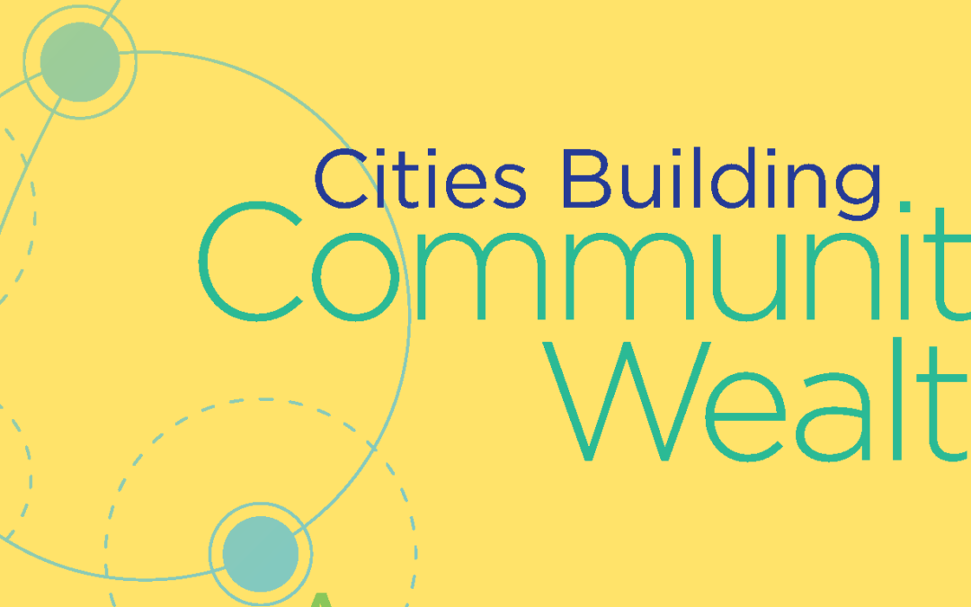 Cities Building Community Wealth