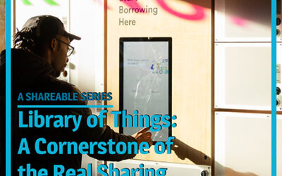 Library of Things: A Cornerstone of the Real Sharing Economy