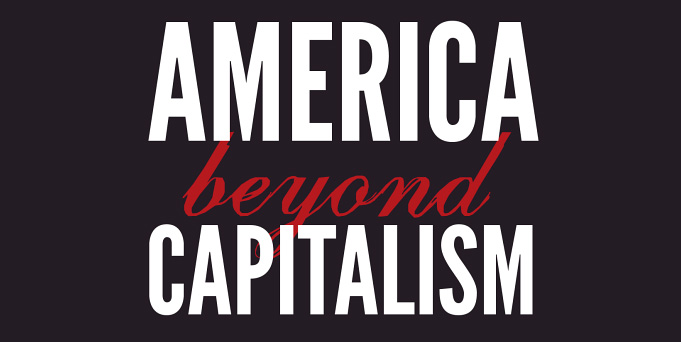 Cropped selection from the 2011 edition book cover. "America" and "Capitalism" are in all white caps. "Beyond" is in lower case cursive red.