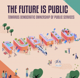 The Future is Public: Towards Democratic Ownership of Public Services