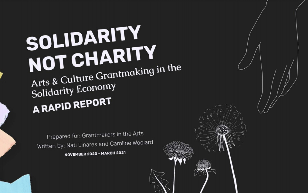 Solidarity Not Charity – Grantmaking in the Solidarity Economy