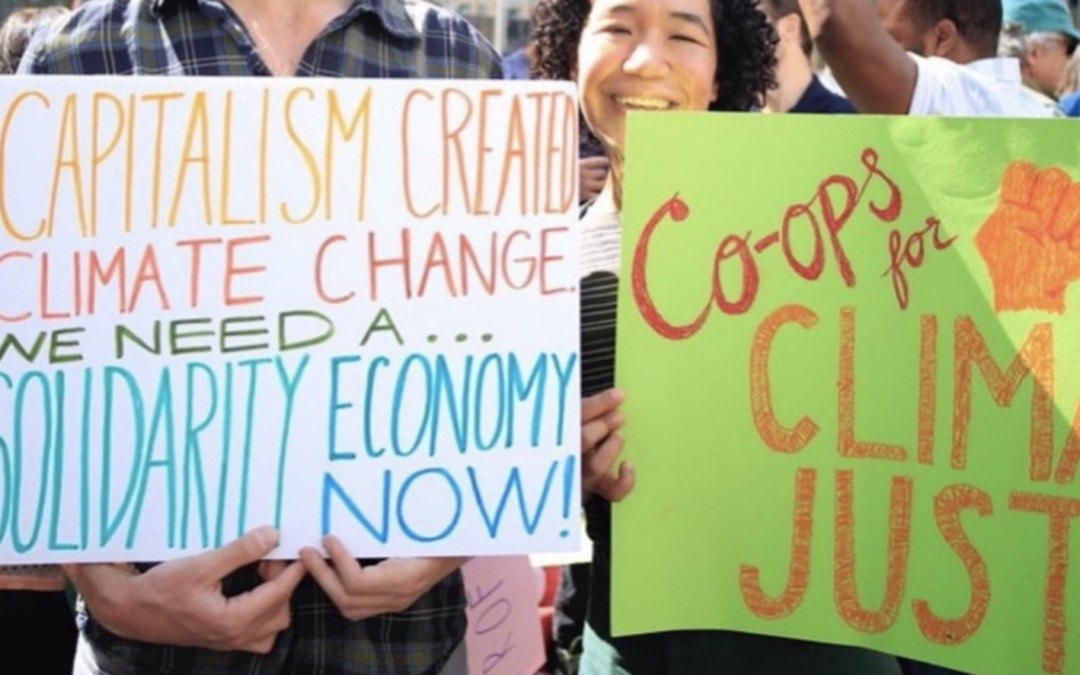 New Economy Roundup: Climate Crisis & the Solidarity Economy, Creative Wildfire Manifesto, Another World is Happening
