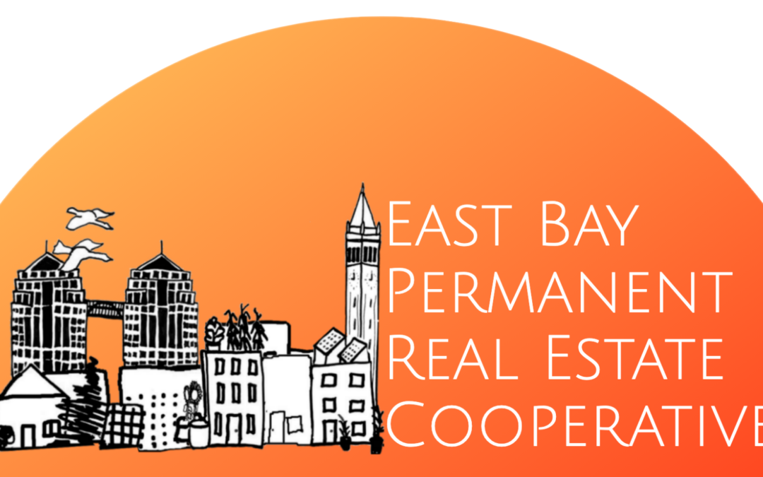The East Bay Permanent Real Estate Cooperative