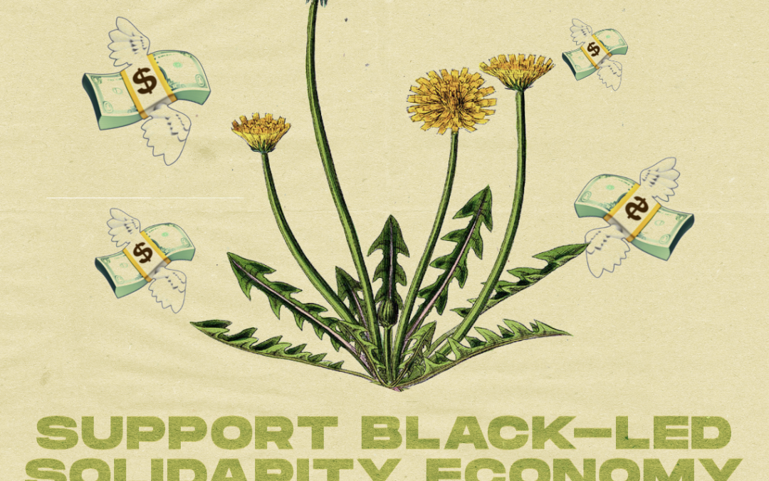 BSEF Update June 2021: Over $200,000 Raised for Black-led solidarity economy organizing