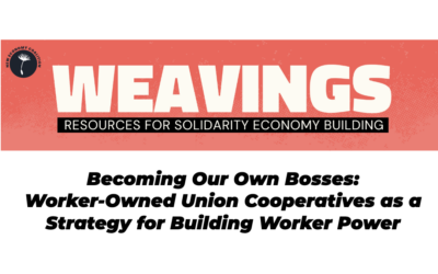 Weavings: Worker-Owned Union Co-ops