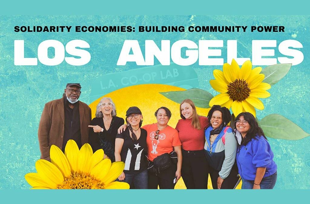 How the City of Angels Can Become a City of Worker-Owners