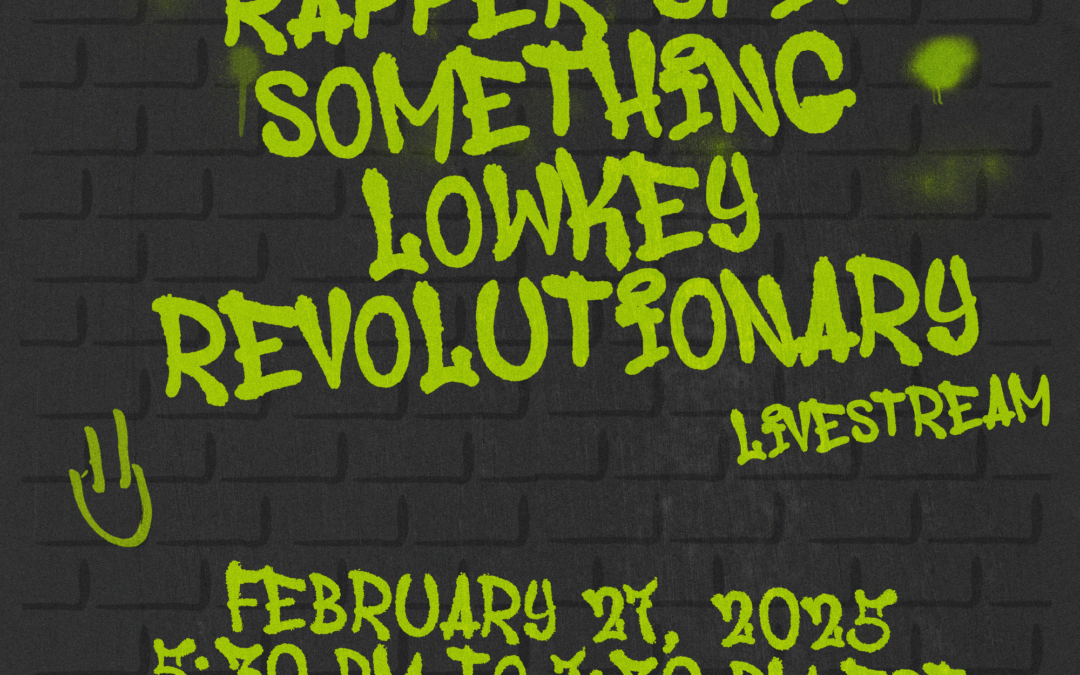 10 Times A Rapper Spit Something Lowkey Revolutionary | Registration is OPEN!