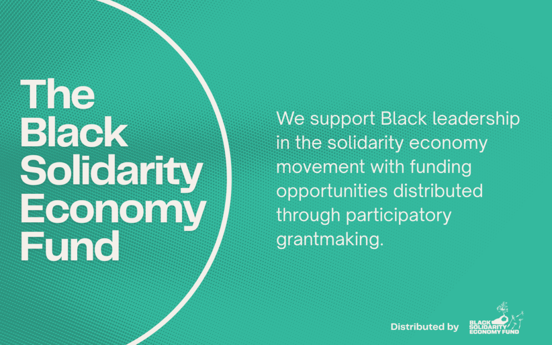 2025 Black Solidarity Economy Fund Grantees